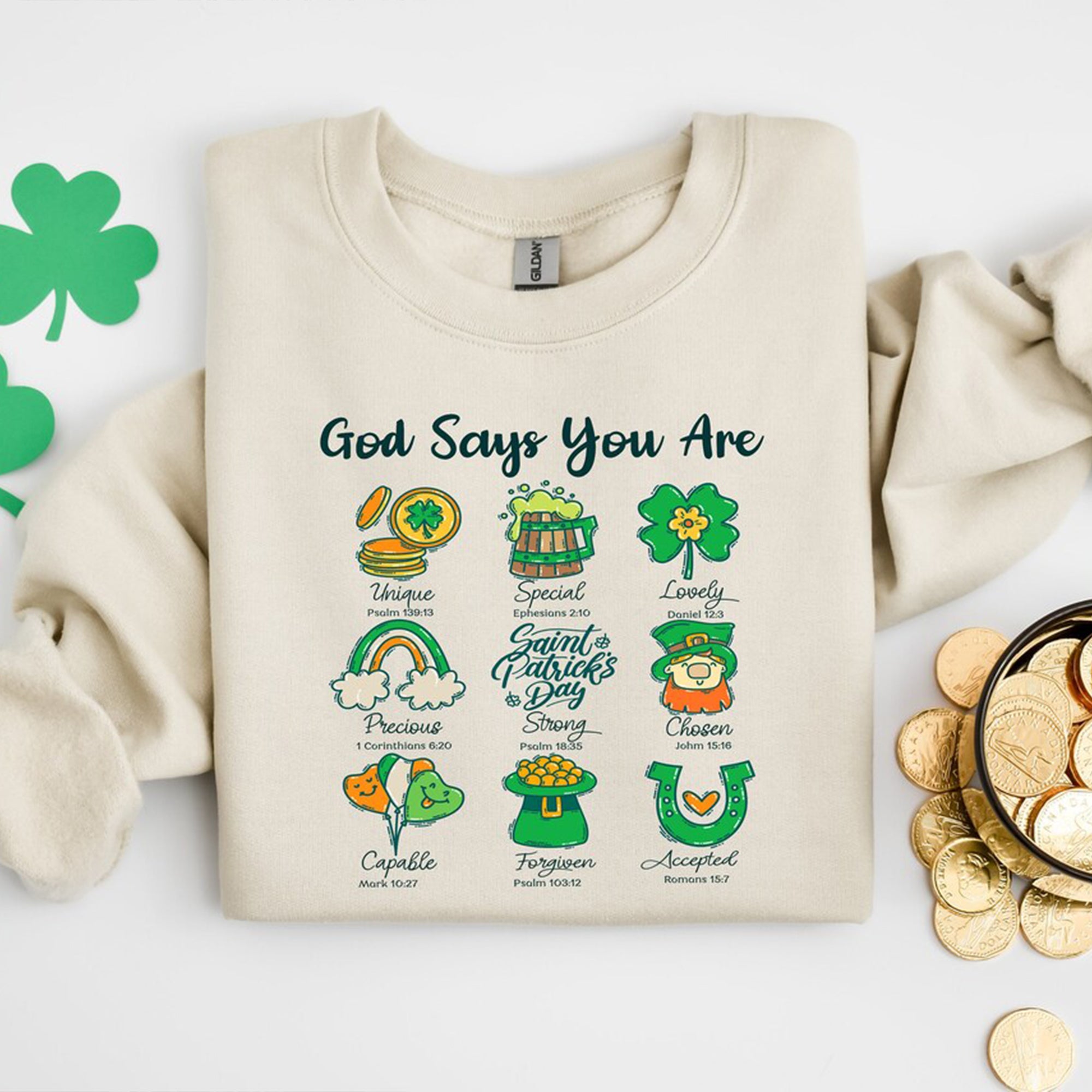 God Says You Are St Patricks Shirt, Bible Verse St Patricks Day Shirt, St Patricks Gift. ILAF29